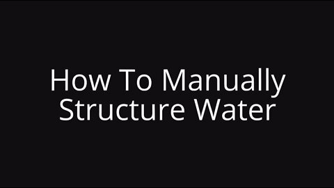 Structure Your Water At Home