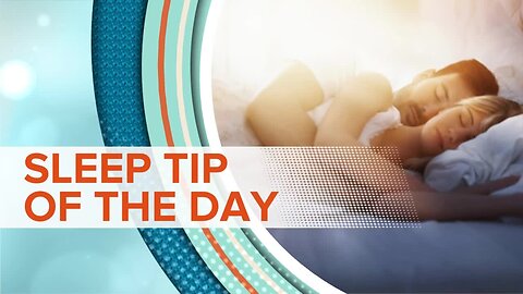 SLEEP TIP OF THE DAY: Create An Ideal Environment For Sleep