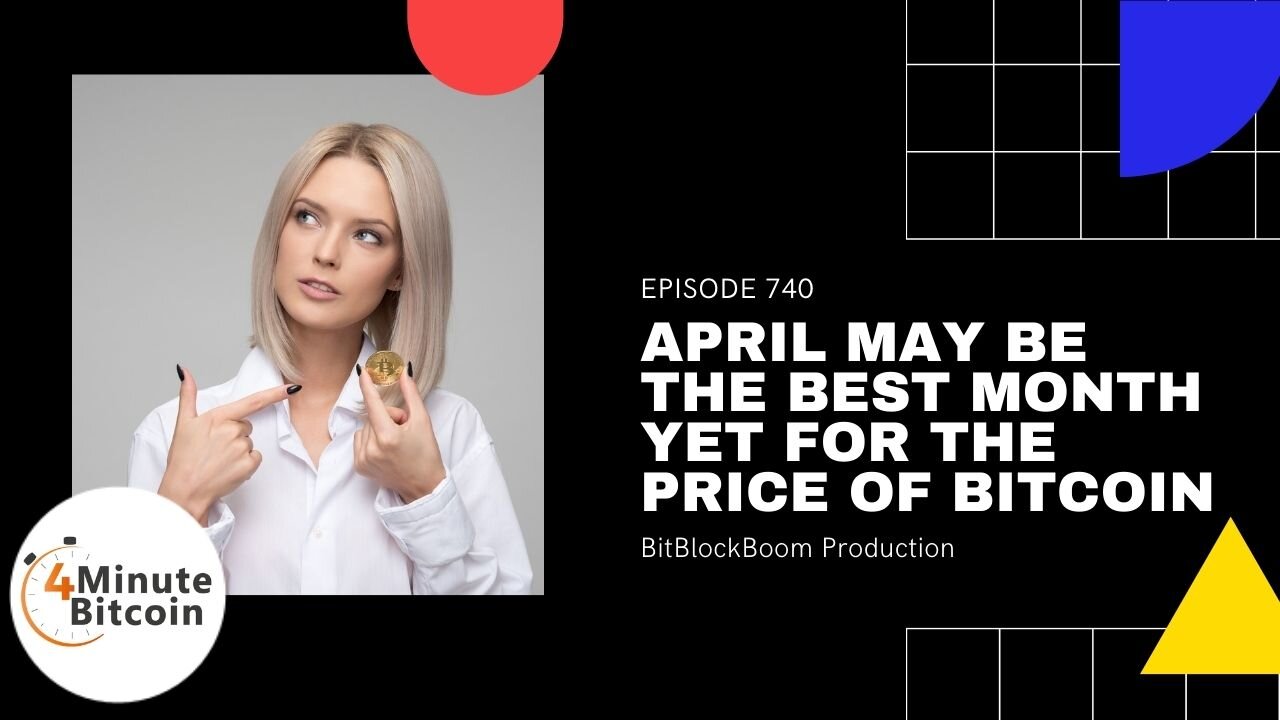 April May Be The Best Month Yet For The Price Of Bitcoin