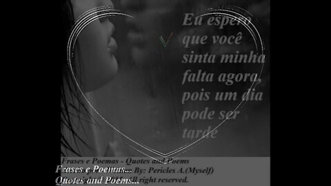 Espero que sinta minha falta agora [Frases e Poemas]