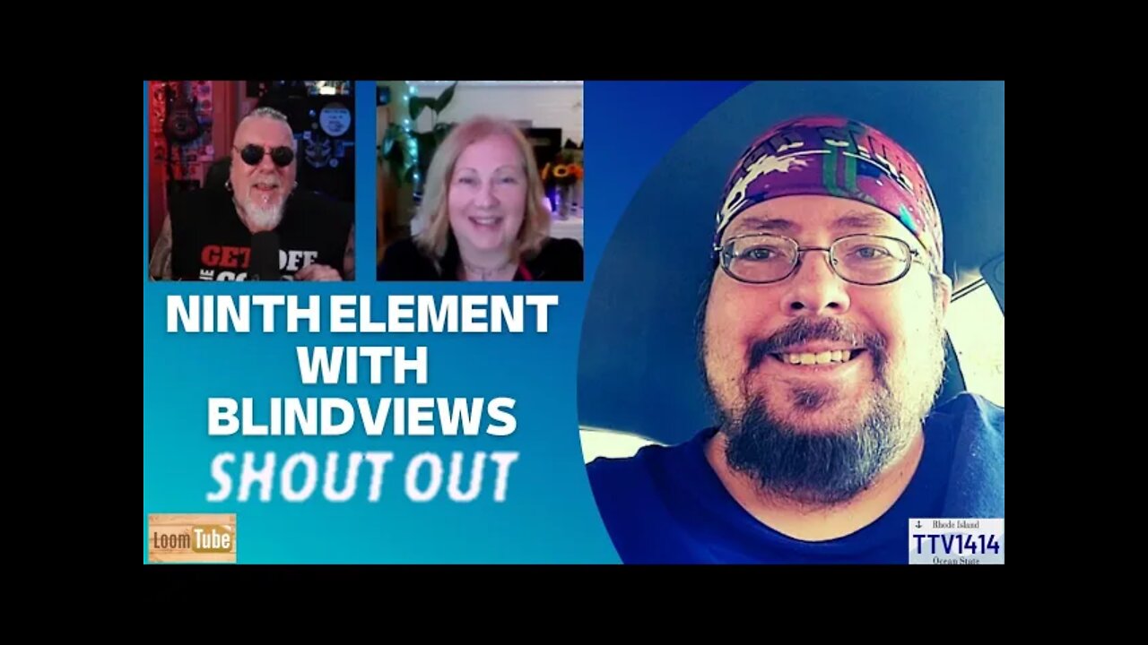 NINTH ELEMENT WITH BLINDVIEWS SHOUTOUT - 110521 TTV1414