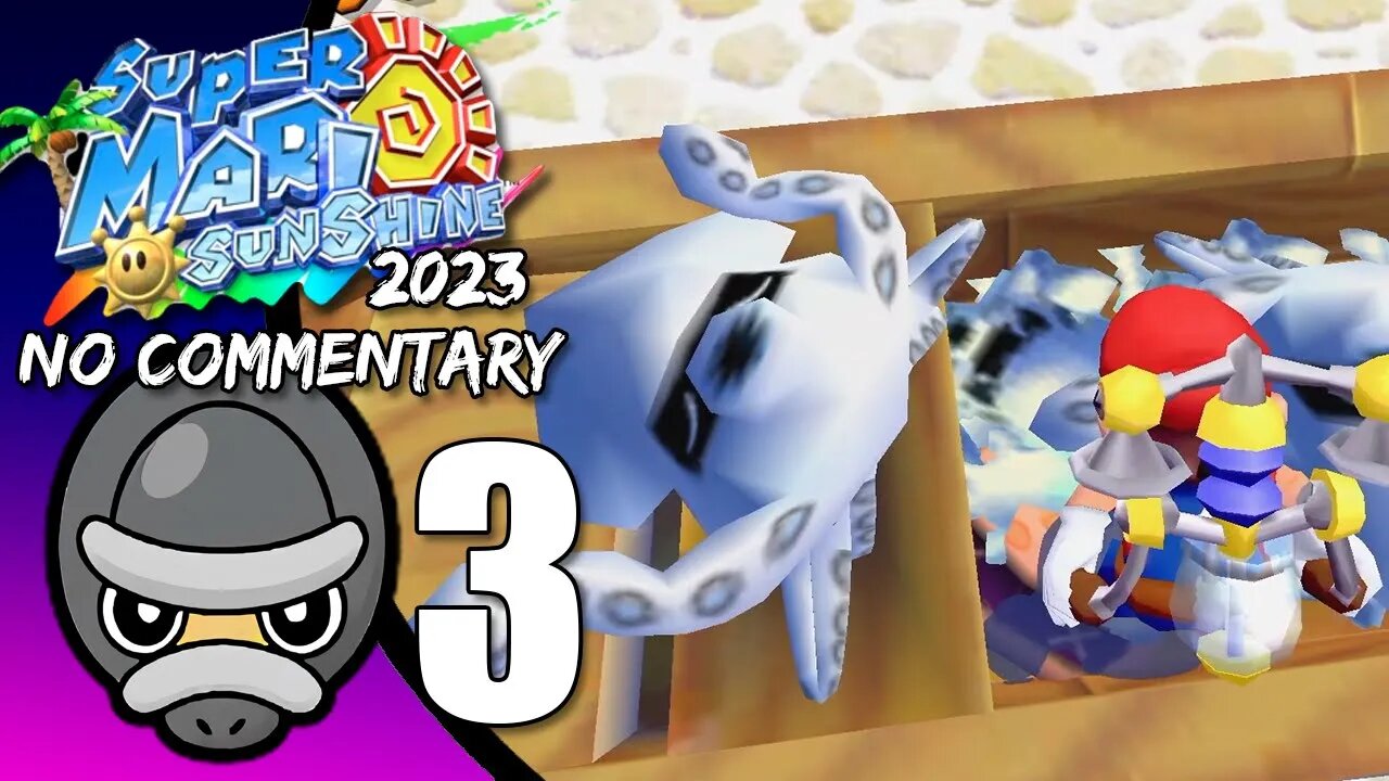 Part 3 // [No Commentary] Super Mario Sunshine 2023 Run - Switch Gameplay