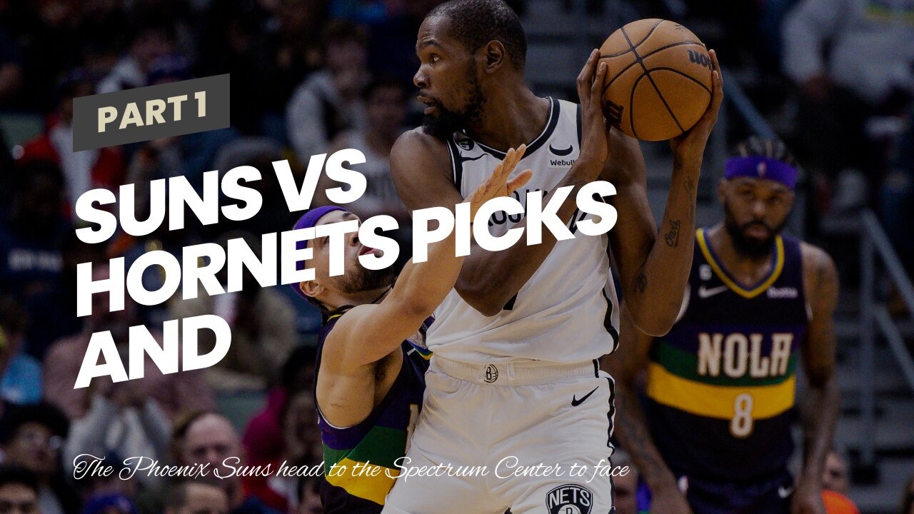 Suns vs Hornets Picks and Predictions: Durant Gets His Legs Underneath Him