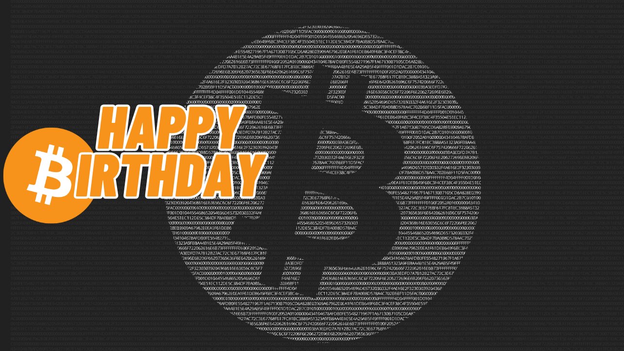 HAPPY BIRTHDAY TO BITCOIN