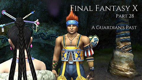 Final Fantasy X Part 28 - A Guardian's Past