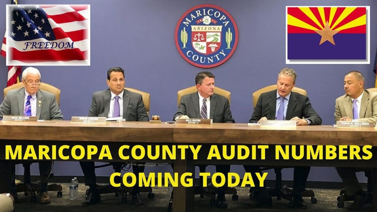 MARICOPA COUNTY AZ AUDIT NUMBERS TODAY