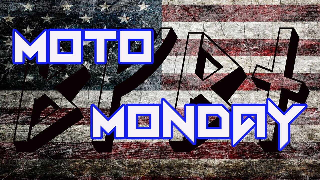 MOTO MONDAY EP.6 - Ukraine, COVID-19 mandates, China