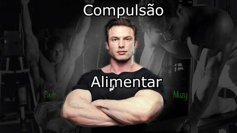 Compulsão Alimentar