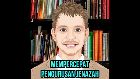 Mempercepat pengurusan jenazah