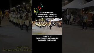 CNBF 2018 | BANDA MARCIAL SÊNIOR NOVA GERAÇÃO - #shorts