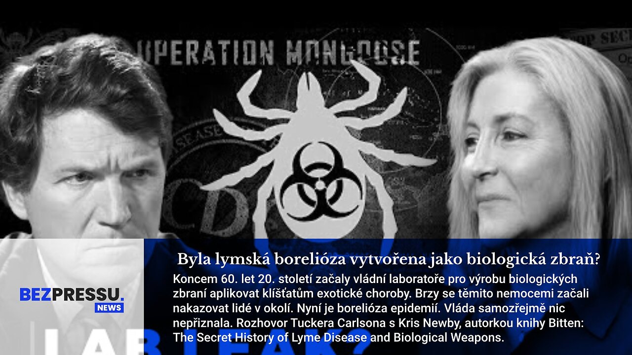 Tucker Carlson: Byla lymská borelióza vytvořena jako biologická zbraň?