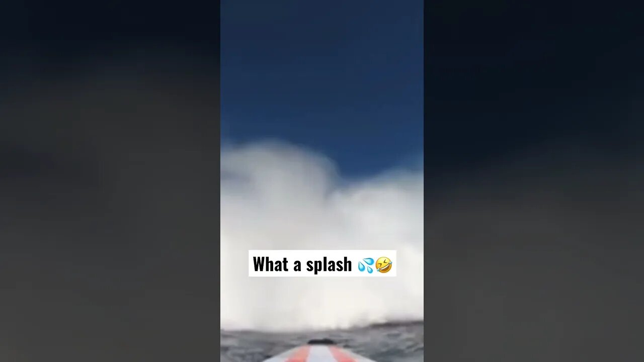 What a splash 💦 🤣