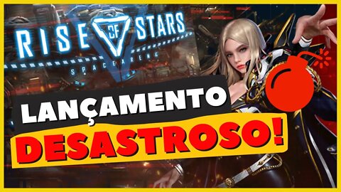 RISE OF STARS: LANÇAMENTO DEU MUITO RUIM!