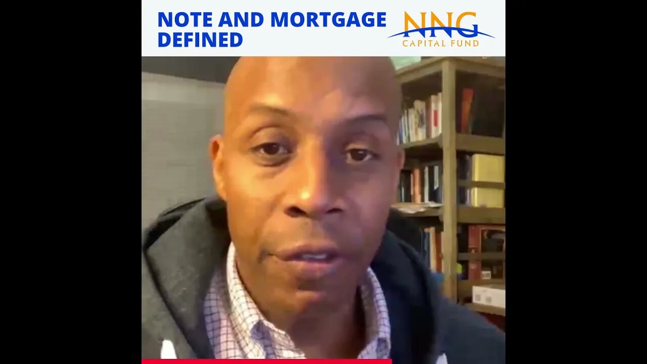 Note and Mortgage Defined