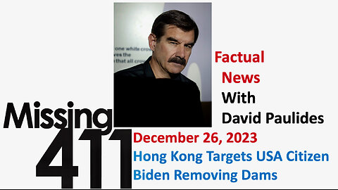 David Paulides Presents Missing 411 The Factual News, December 26, 20223