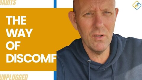 The Way Of Discomfort
