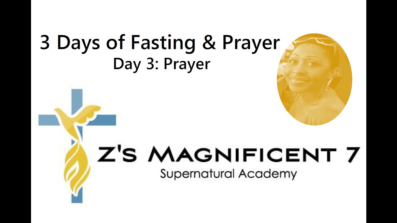 FASTING: Day 3 Prayer 6 p.m. | Zari Banks, M.Ed | Sept. 2, 2021 - ZM7A