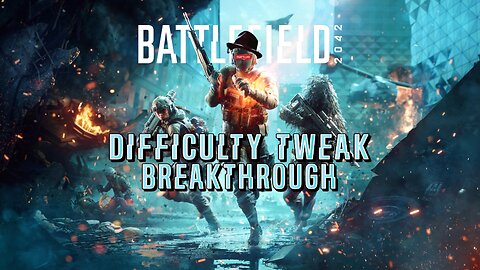 Difficulty Tweak Breakthrough- Infantry Only | Battlefield 2042