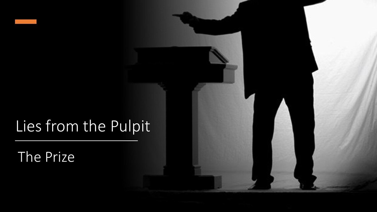 Lies From the Pulpit | The Prize