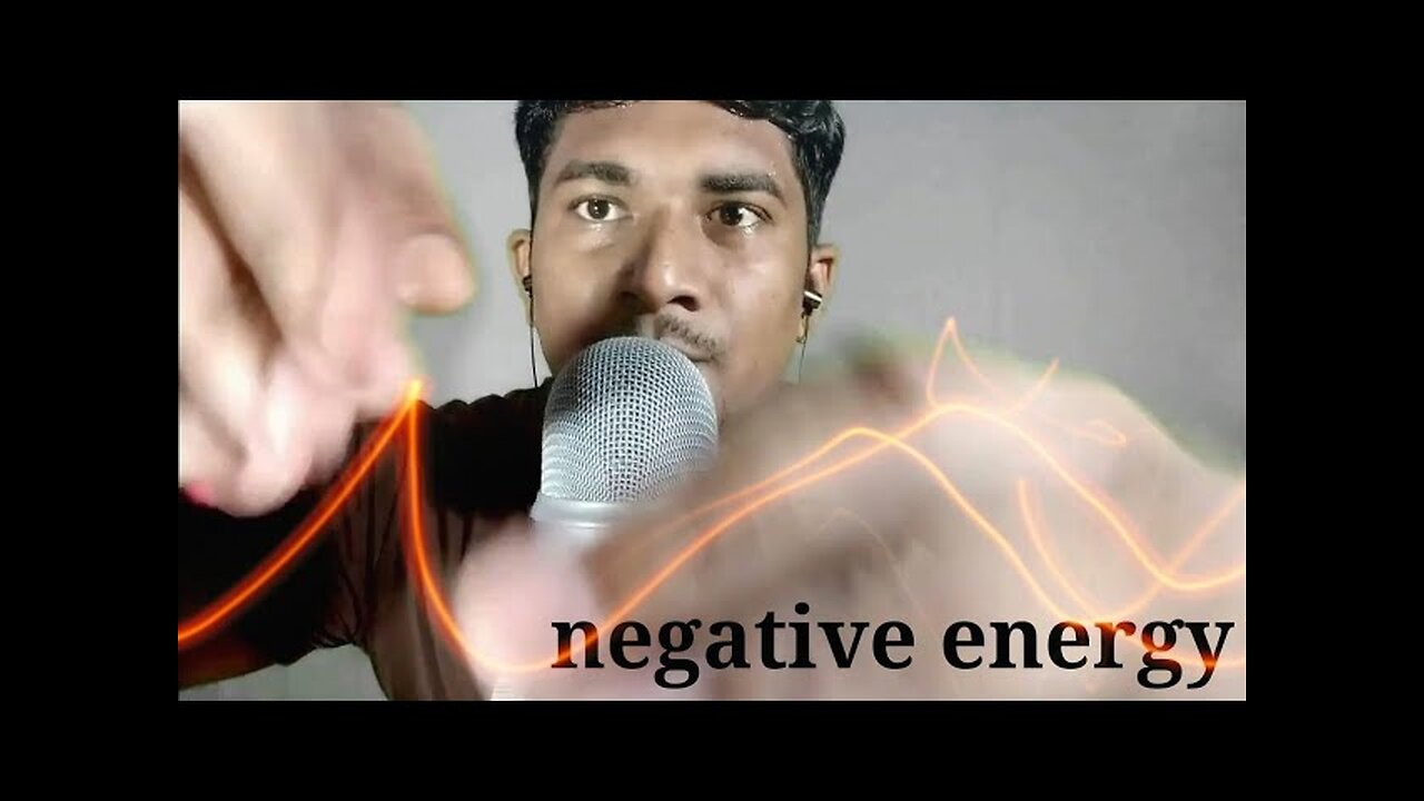 asmr hand movements negative energy