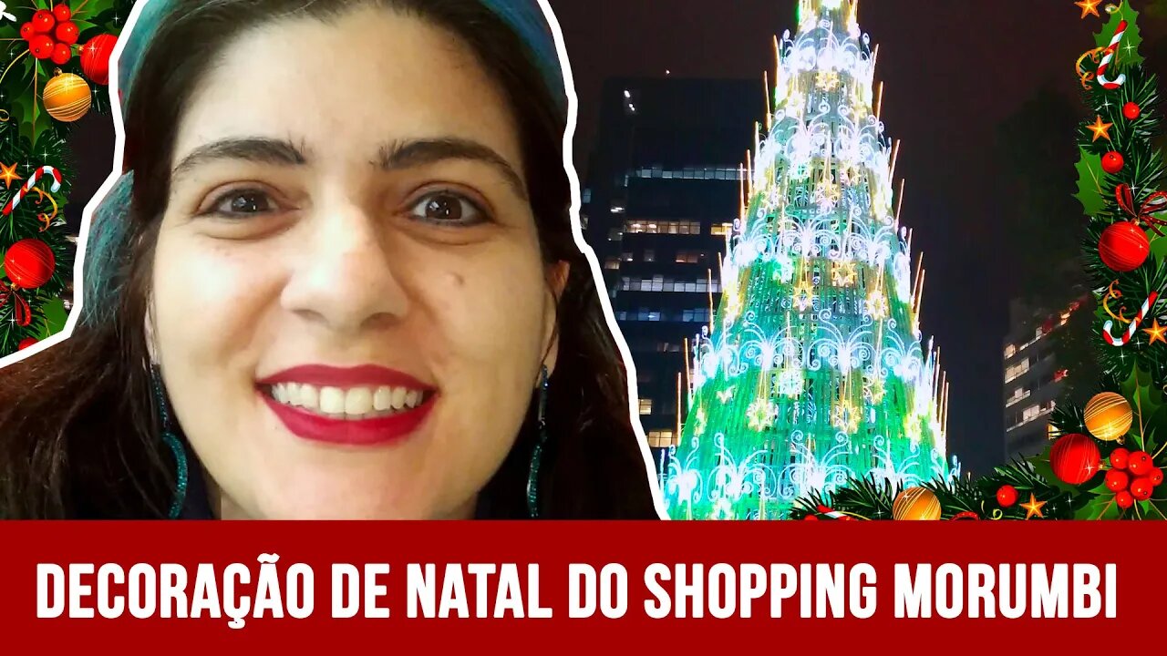 Natal no Shopping Morumbi - São Paulo - 12/19 - Viajando com a Cintia