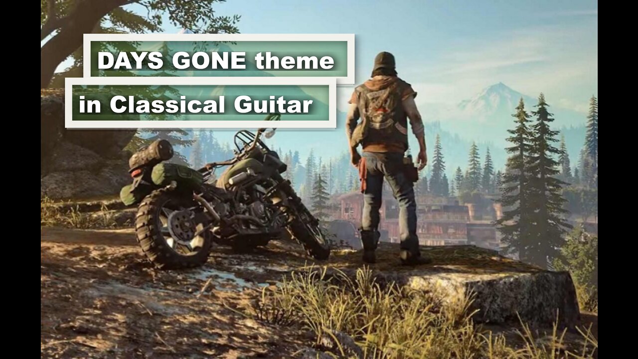 Days Gone PlayStation game theme | Acoustic Guitar Rendition