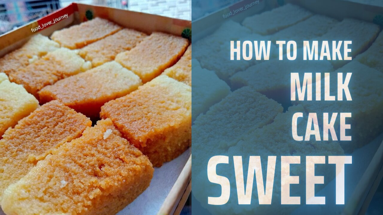 How to make milk cake sweet