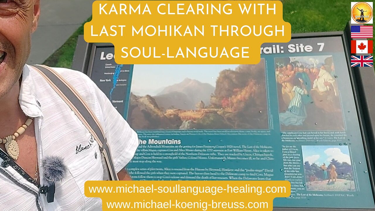 Karma Clearing with last MOHICAN through SOUL-LANGUAGE, LIGHT-LANGUAGE, TALKING IN TONGUES