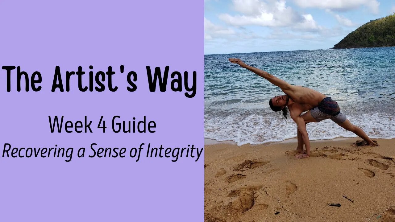 Artist's Way Week Four: Recovering a Sense of Integrity