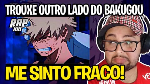 REACT Rap - Desabafo 2 『 Bakugou Katsuki 』 |Me Sinto Fraco Também| AniRap