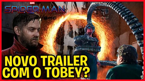 TOBEY APARECE? - NOVO TRAILER DE HOMEM ARANHA 3 NO WAY HOME