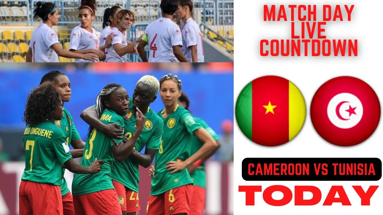 Cameroon vs Tunisia Live Score Stream Women Afcon 2022 Football Match Today Streaming Direct تونس