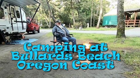 Camping at Bullards Beach Campground on the Oregon Coast