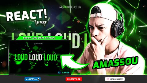 Sou da LOUD (feat. Gilklan) - Videoclipe Oficial | [React Trap] 🔥