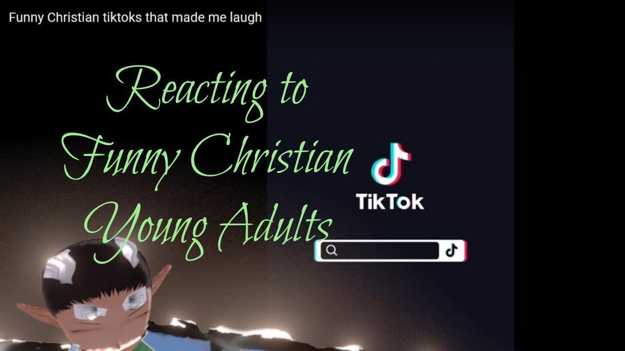 Fixed Reation of Christion TikTok