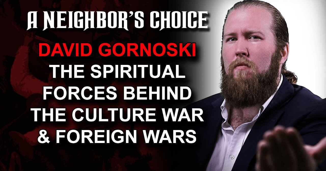 The Spiritual Forces Behind the Culture War & Foreign Wars