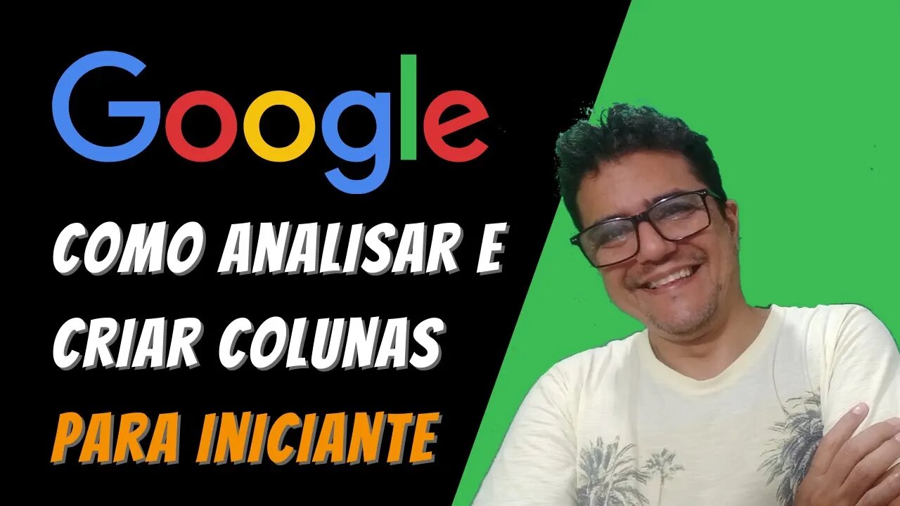 Como criar e analisar colunas no Google Ads