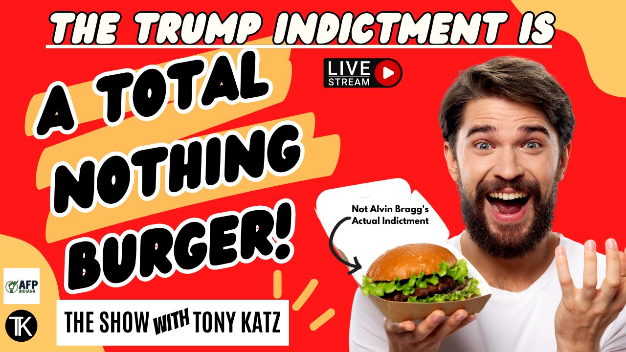 The Trump Indictment Is A Total Nothing Burger!