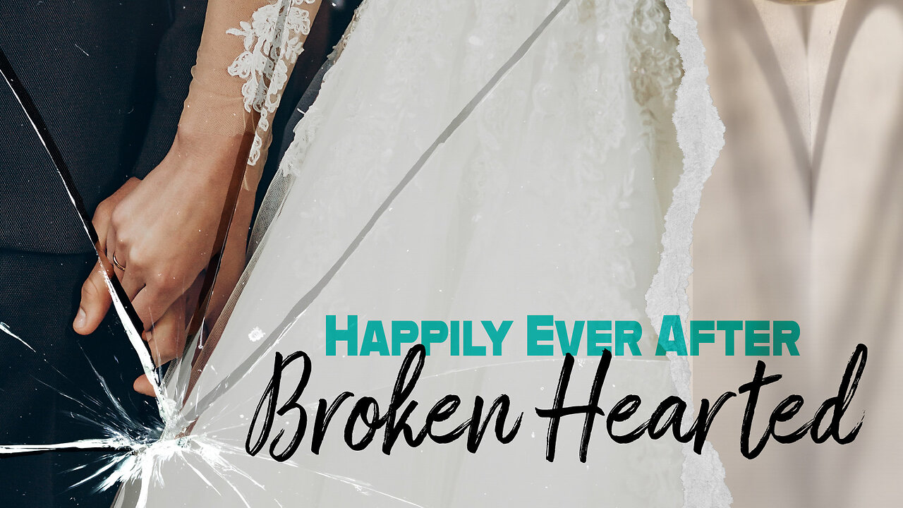 Broken-Hearted (Happily Ever After pt2)