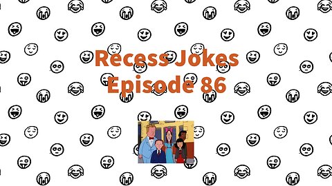 Recess Jokes - Episode 86 - One Stayed Clean