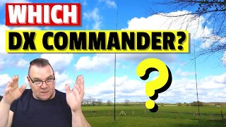 Which DX Commander to Choose?