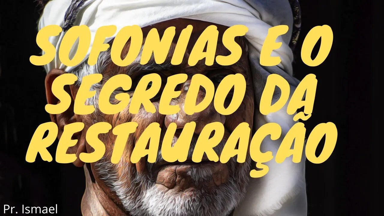 A restauração de Deus nas crises espirituais - Sofonias