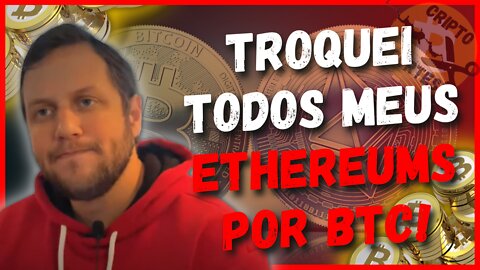 AUGUSTO BACKES REVELA PORQUE TROCOU TODOS OS SEUS ETHEREUMS POR BITCOINS