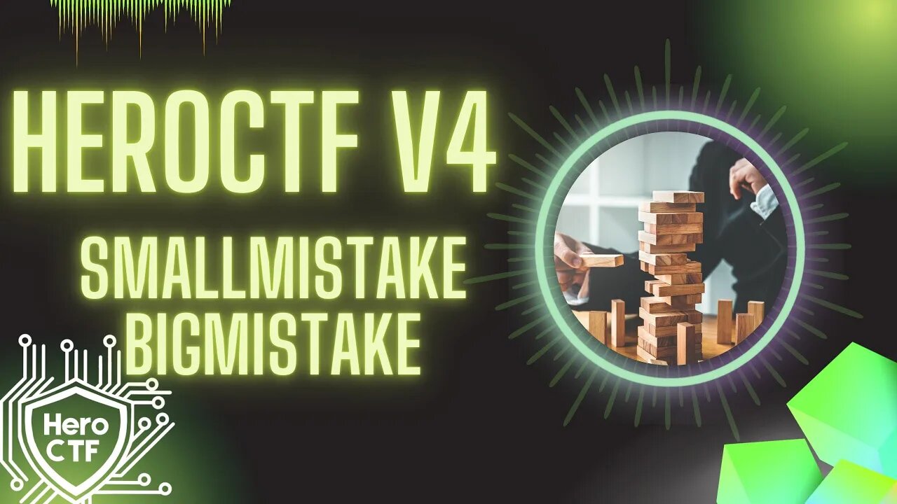 HeroCTF v4: SmallMistakeBigMistake