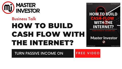 How To Build Cash Flow With The Internet?