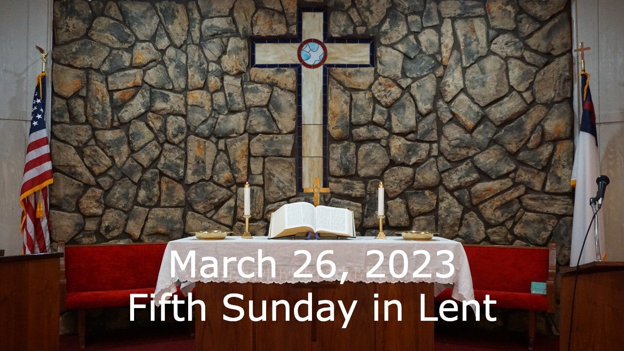 5th Sunday in Lent - March 26, 2023 - That One Man Should Die - John 11:47-53