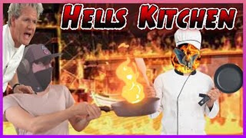 Hells Kitchen!