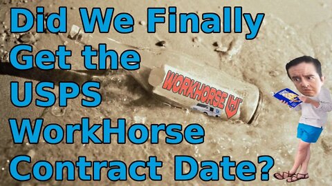 WorkHorse Stock USPS Contract News 💰 WKHS RMG Romeo Batteries SPAC Date
