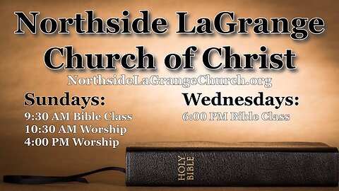 Northside LaGrange Church of Christ 1-14-24 PM