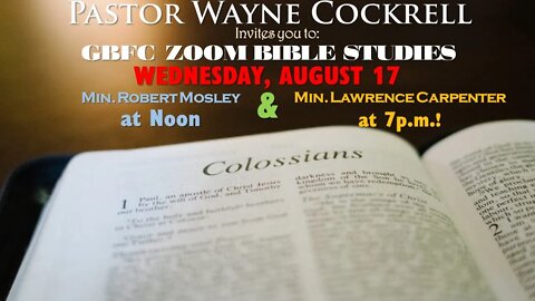 WED AUG 17, 2022 BIBLE STUDY WITH MIN CARPENTER N MOSLEY